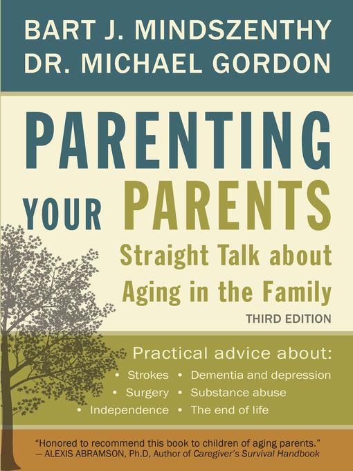 Title details for Parenting Your Parents by Bart J. Mindszenthy - Available